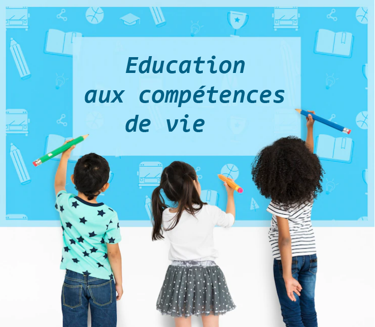 Education aux compétences de vie